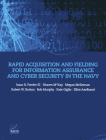 Rapid Acquisition and Fielding for Information Assurance and Cyber Security in the Navy Cover Image