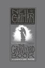 The Graveyard Book: A Novel By Neil Gaiman, Dave McKean Cover Image
