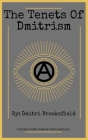 The Tenets of Dmitrism By Dmitri Brooksfield Cover Image
