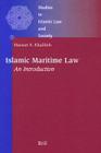 Islamic Maritime Law: An Introduction (Studies in Islamic Law and Society #5) Cover Image