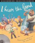 I Hear the Band: Listening and Talking Songs for Under-Fives (Earlybirds) By Emily Skinner Cover Image