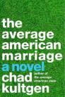 The Average American Marriage: A Novel Cover Image