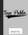 Calligraphy Paper: SAN PABLO Notebook By Weezag Cover Image