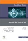 Cardiac Emergencies, an Issue of Cardiology Clinics: Volume 42-2 (Clinics: Internal Medicine #42) Cover Image