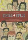 Chill & Spill: A Place to Put It Down and Work It Out Cover Image