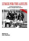 Lyrics For the Adults: A Critical Examination of NWA's Straight Outta Compton By K. B. Daniels (Editor) Cover Image