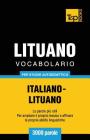 Vocabolario Italiano-Lituano per studio autodidattico - 3000 parole Cover Image