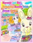 Maynnie and Her Delightful Raellie with Dream Girls Inspiration Cover Image