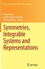 Symmetries, Integrable Systems and Representations (Springer Proceedings in Mathematics & Statistics #40) By Kenji Iohara (Editor), Sophie Morier-Genoud (Editor), Bertrand Rémy (Editor) Cover Image