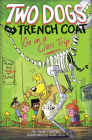 Two Dogs in a Trench Coat Go on a Class Trip (Two Dogs in a Trench Coat #3) Cover Image