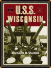 The USS Wisconsin: A History of Two Battleships Cover Image
