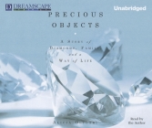 Precious Objects: A Story of Diamonds, Family, and a Way of Life Cover Image