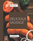 365 Delicious Sausage Recipes: A Sausage Cookbook You Will Love Cover Image