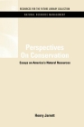 Perspectives On Conservation: Essays on America's Natural Resources (Rff Natural Resource Management Set) Cover Image