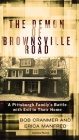 The Demon of Brownsville Road: A Pittsburgh Family’s Battle with Evil in Their Home Cover Image