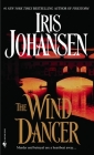 The Wind Dancer By Iris Johansen Cover Image