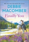 Finally You By Debbie Macomber Cover Image