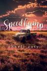 Speedbump By Charli Coty Cover Image