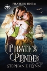 Pirate's Plunder By Stephanie Flynn Cover Image
