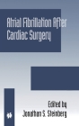 Atrial Fibrillation After Cardiac Surgery (Developments in Cardiovascular Medicine #222) Cover Image
