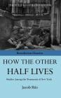 How The Other Half Lives By Jacob Riis Cover Image