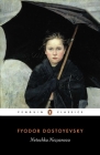 Netochka Nezvanova By Fyodor Dostoyevsky, Jane Kentish (Translated by), Jane Kentish (Introduction by) Cover Image