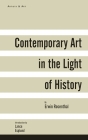 Contemporary Art in the Light of History Cover Image