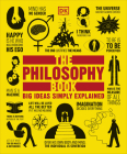 The Philosophy Book: Big Ideas Simply Explained By DK Cover Image