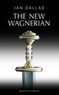 The New Wagnerian Cover Image