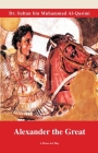 Alexander The Great By Shiekh Sultan Al Qasimi Cover Image