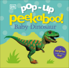 Pop-up Peekaboo! Baby Dinosaur By DK Cover Image