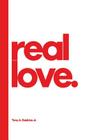 Real Love By Nicholas Richie (Illustrator), Driadonna Roland (Editor), Tony A. Gaskins Jr Cover Image