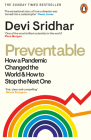Preventable: How a Pandemic Changed the World & How to Stop the Next One Cover Image