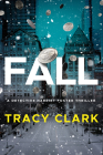 Fall By Tracy Clark Cover Image