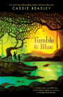 Tumble & Blue By Cassie Beasley Cover Image