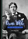 Oscar Wilde and the Art of Lying By D. D. Desjardins Cover Image