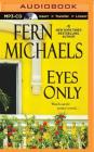 Eyes Only (Sisterhood Novels #24) By Fern Michaels, Laural Merlington (Read by) Cover Image