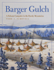 Barger Gulch: A Folsom Campsite in the Rocky Mountains By Todd A. Surovell Cover Image