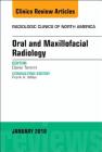 Oral and Maxillofacial Radiology, an Issue of Radiologic Clinics of North America: Volume 56-1 (Clinics: Radiology #56) Cover Image