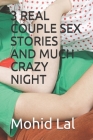 3 Real Couple Sex Stories and Much Crazy Night Cover Image