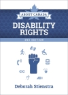 About Canada: Disability Rights: 2nd Edition By Deborah Stienstra Cover Image