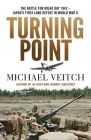 Turning Point: The Battle for Milne Bay 1942 - Japan's first land defeat in World War II By Michael Veitch Cover Image