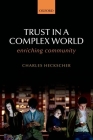 Trust in a Complex World: Enriching Community Cover Image