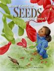 What Kind of Seeds Are These? By Heidi Bee Roemer Cover Image