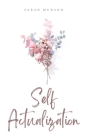 Self Actualization By Sarah Munson Cover Image