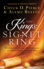 The King's Signet Ring: Understanding the Significance of God's Covenant with You By Chuck D. Pierce, Alemu Beeftu, Dutch Sheets (Foreword by) Cover Image