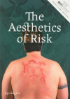 The Aesthetics of Risk: Soccas Symposium Vol. III (Soccas Symposia #3) Cover Image