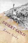 Desert Gold: Illustrated Cover Image