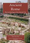Ancient Rome: The Archaeology of the Eternal City (Oxford University School of Archaeology Monograph) Cover Image