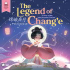 The Legend of Chang'e, a Story of the Mid-Autumn Festival - Simplified: A Bilingual Book in English and Mandarin with Simplified Characters and Pinyin Cover Image